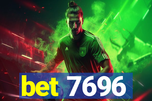 bet 7696